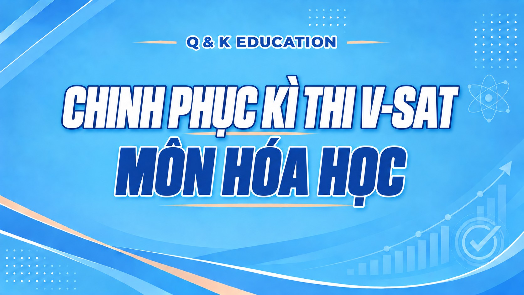 KÌ THI V-SAT HÓA HỌC